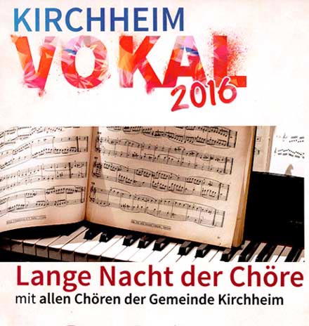 Kirchheim Vokal lange Nacht der Chre 2016